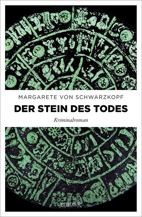 Margarete von Schwarzkopf: Der Stein des Todes, Buch