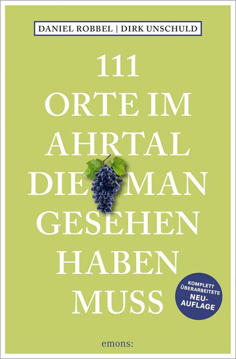 Daniel Robbel: 111 Orte im Ahrtal, die man gesehen haben muss, Buch