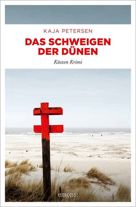 Kaja Petersen: Das Schweigen der Dünen, Buch