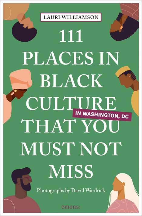 Lauri Williamson: 111 Places in Black Culture in Washington, DC That You Must Not Miss, Buch