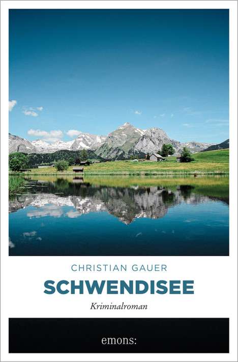 Christian Gauer: Schwendisee, Buch