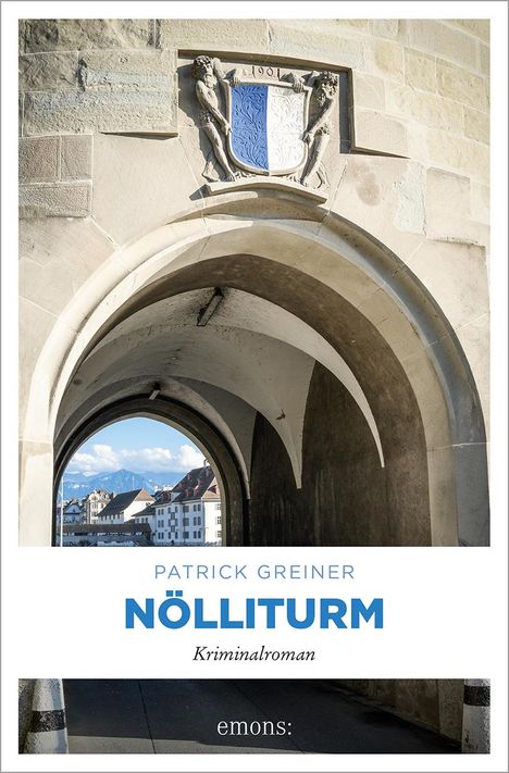 Patrick Greiner: Nölliturm, Buch