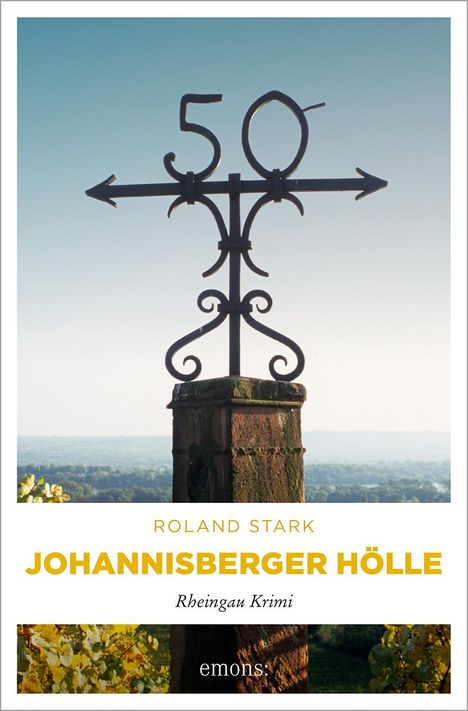 Roland Stark: Johannisberger Hölle, Buch