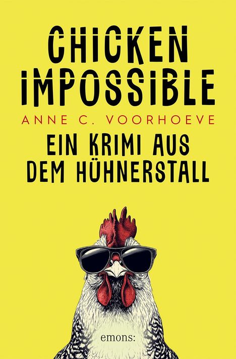 Anne C. Voorhoeve: Chicken Impossible, Buch