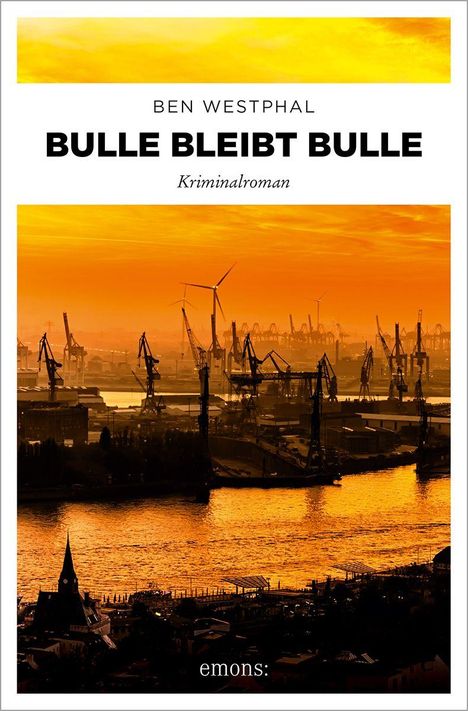 Ben Westphal: Bulle bleibt Bulle, Buch