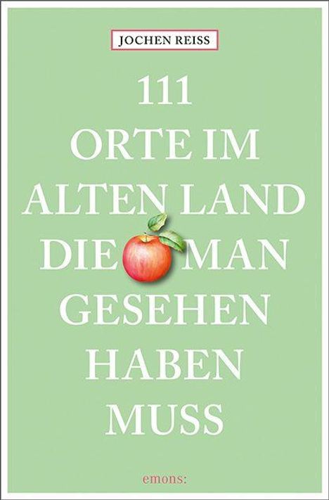 Grüner Hintergrund mit dem Text: "111 Orte im Alten Land die man gesehen haben muss". Ein Apfelbild ist vorhanden.