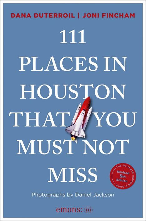 "111 Places in Houston That You Must Not Miss" ist fett auf blauem Hintergrund. Ein Space Shuttle ist mittig platziert.