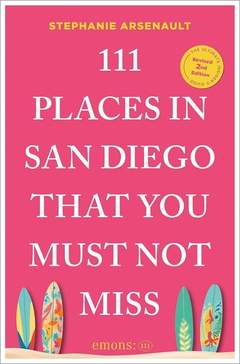 "111 Places in San Diego That You Must Not Miss" in weißem Text auf pinkem Hintergrund. Unten drei bunte Surfboards.