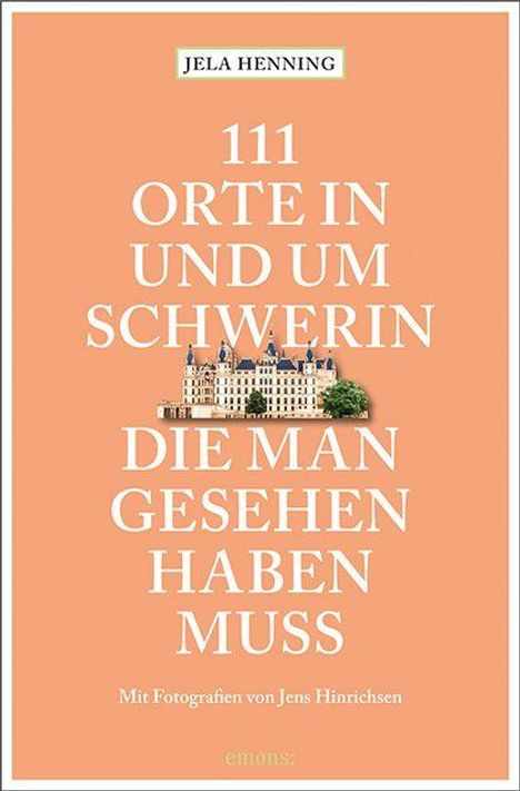 Cover eines Buches in rosa mit Titel "111 Orte in und um Schwerin, die man gesehen haben muss". Bild eines Schlosses.