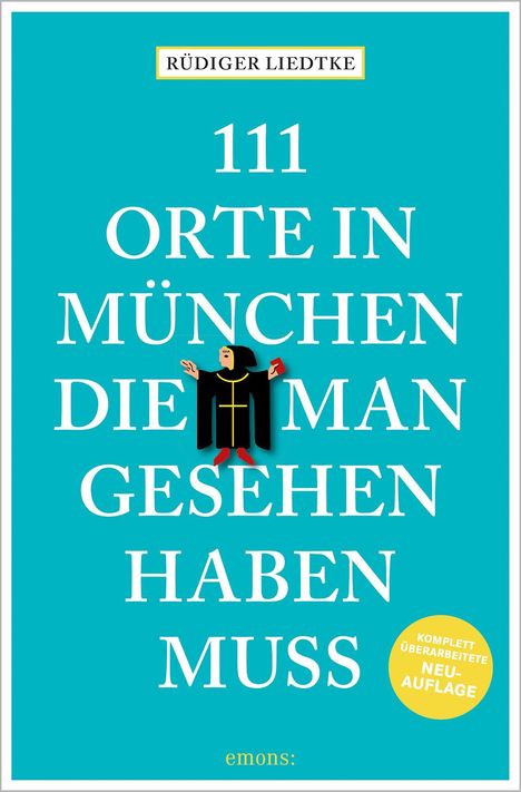Text: „111 Orte in München, die man gesehen haben muss.” Illustration: Mönch. Hintergrund: Türkis.