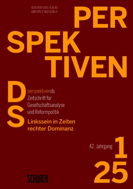 Linkssein in Zeiten rechter Dominanz, Buch