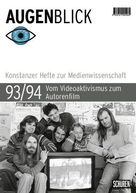 AUGENBLICK, Konstanzer Hefte zur Medienwissenschaft, 93/94 Vom Videoaktivismus zum Autorenfilm. Foto: 7 Menschen um Fernseher.