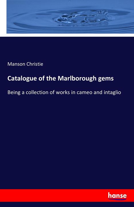 Manson Christie: Catalogue of the Marlborough gems, Buch