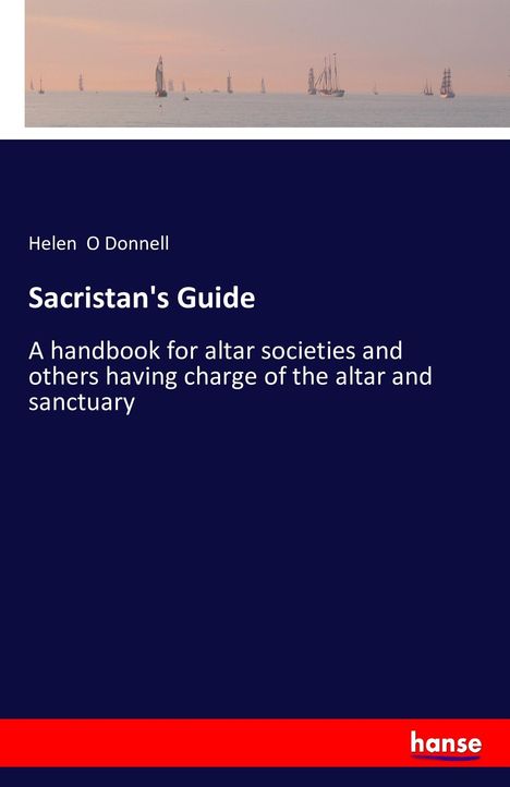 Helen O Donnell: Sacristan's Guide, Buch