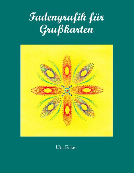 Uta Ecker: Fadengrafik für Grußkarten, Buch