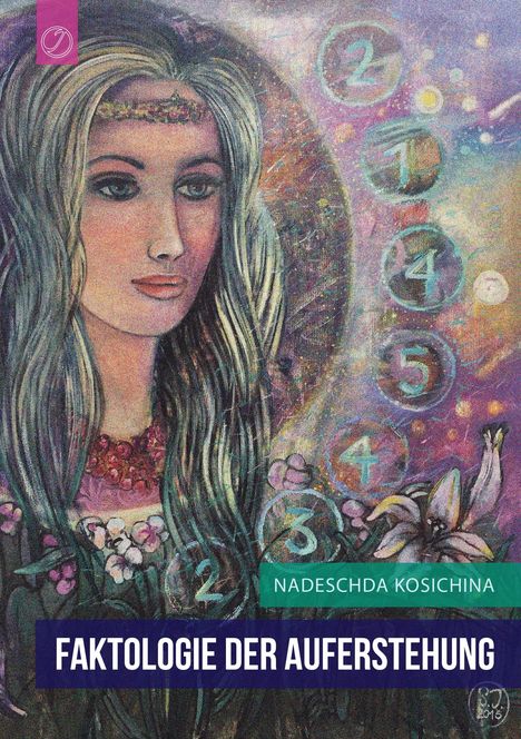 Nadeschda Kosichina: Faktologie der Auferstehung, Buch