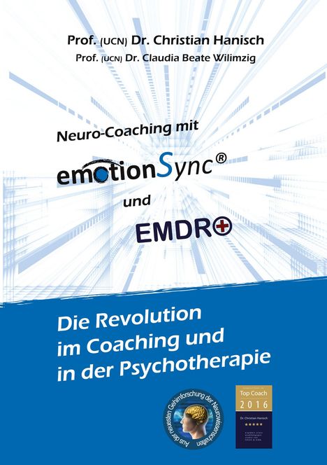 Christian Hanisch: emotionSync® &amp; EMDR+ - Die Revolution in Coaching und Psychotherapie, Buch