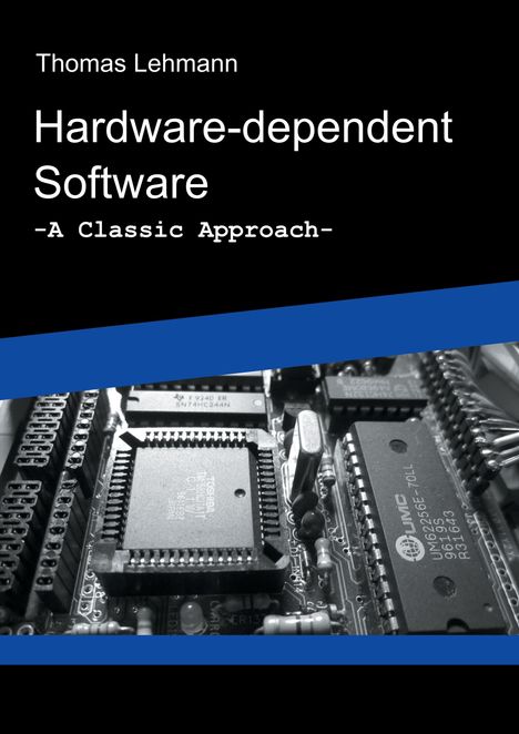 Thomas Lehmann: Hardware-dependent Software, Buch