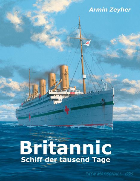 Armin Zeyher: Britannic - Schiff der tausend Tage, Buch