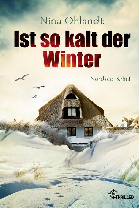 Nina Ohlandt: Ist so kalt der Winter, Buch