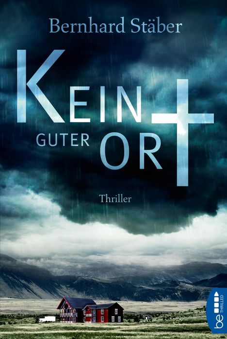 Bernhard Stäber: Kein guter Ort, Buch