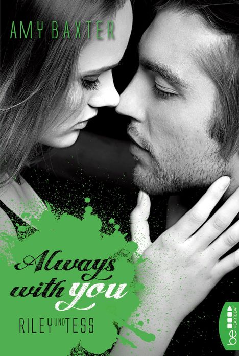Amy Baxter: Always with you - Riley und Tess, Buch