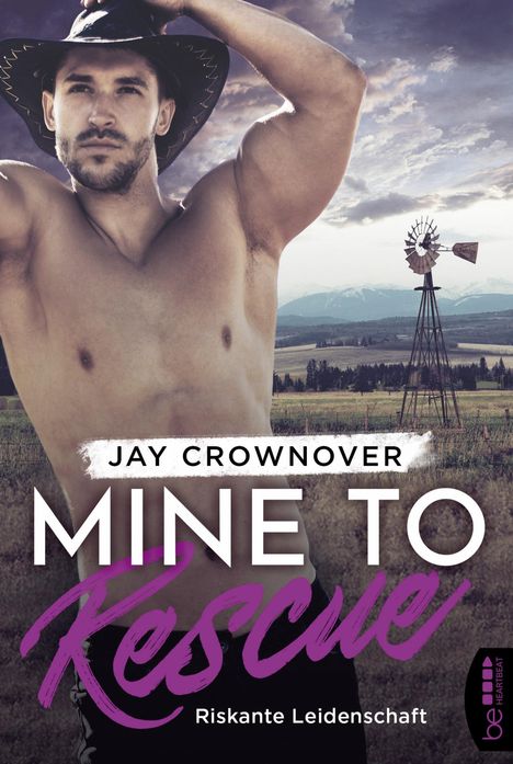 Jay Crownover: Mine to Rescue ¿ Riskante Leidenschaft, Buch