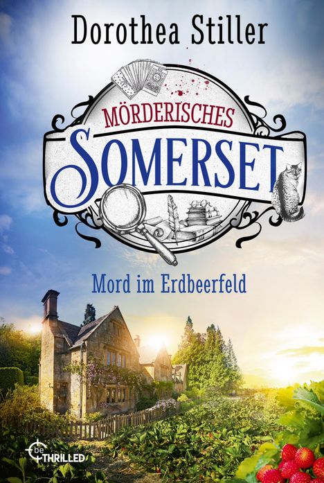 Dorothea Stiller: Mörderisches Somerset - Mord im Erdbeerfeld, Buch