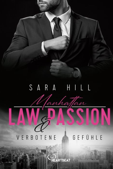 Sara Hill: Manhattan Law &amp; Passion - Verbotene Gefühle, Buch