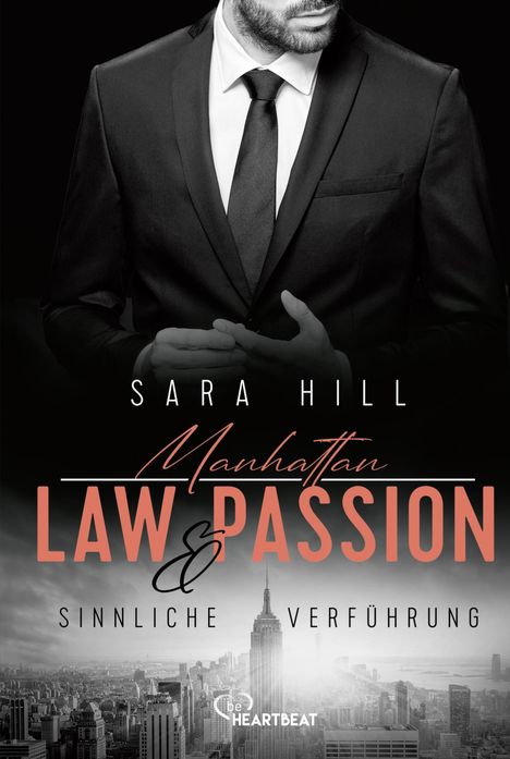 Sara Hill: Manhattan Law &amp; Passion - Sinnliche Verführung, Buch