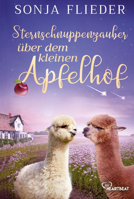 Sonja Flieder: Sternschnuppenzauber über dem kleinen Apfelhof, Buch