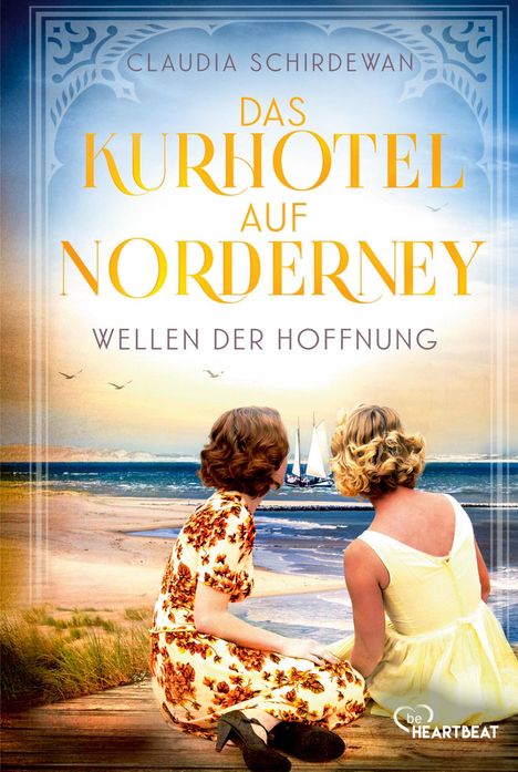 Claudia Schirdewan: Das Kurhotel auf Norderney - Wellen der Hoffnung, Buch