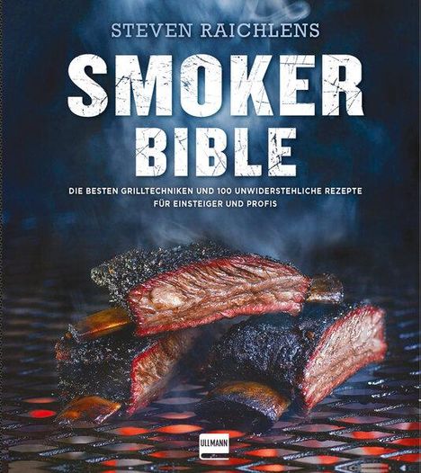 Steven Raichlen: Steven Raichlens Smoker Bible, Buch
