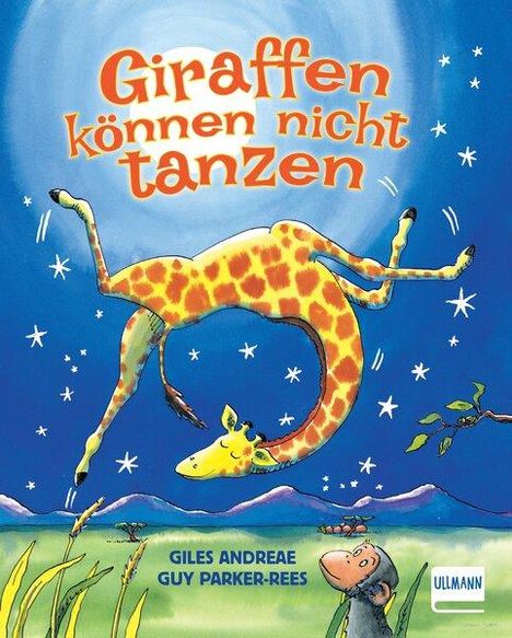 Giles Andreae: Andreae, G: Giraffen können nicht tanzen, Buch