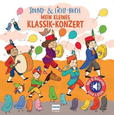 Emilie Collet: Sound- &amp; Licht-Buch Mein kleines Klassik-Konzert, Buch