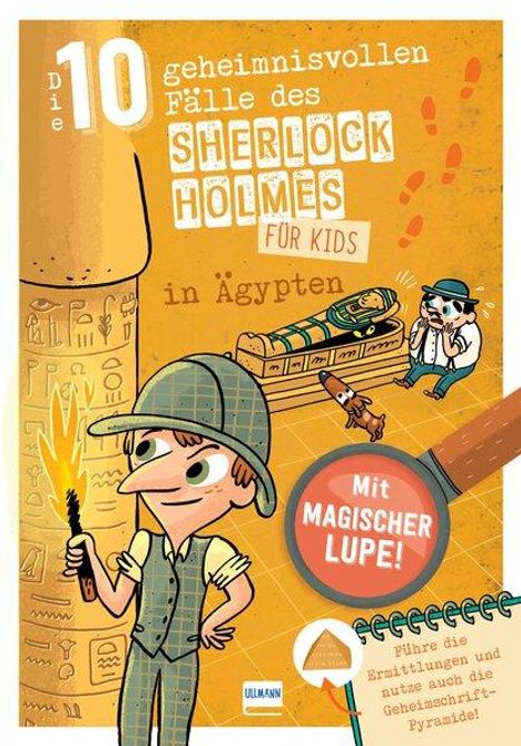 Sandra Lebrun: Sherlock Holmes für Kids - Die 10 geheimnisvollen Fälle des Sherlock Holmes in Ägypten, Buch