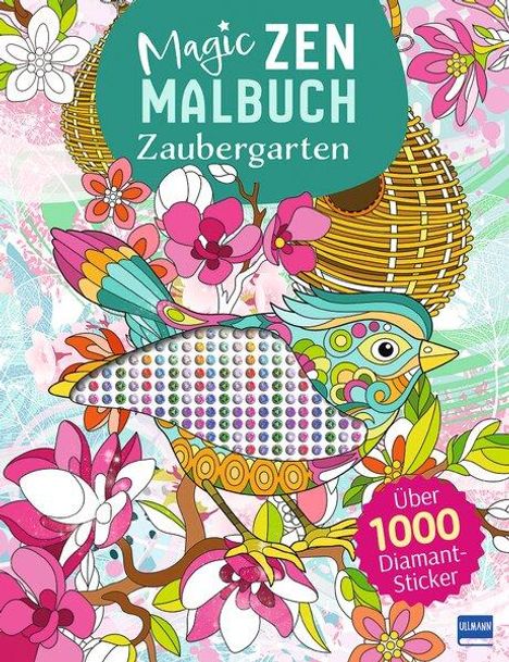 Magic Zen Malbuch - Zaubergarten, Buch