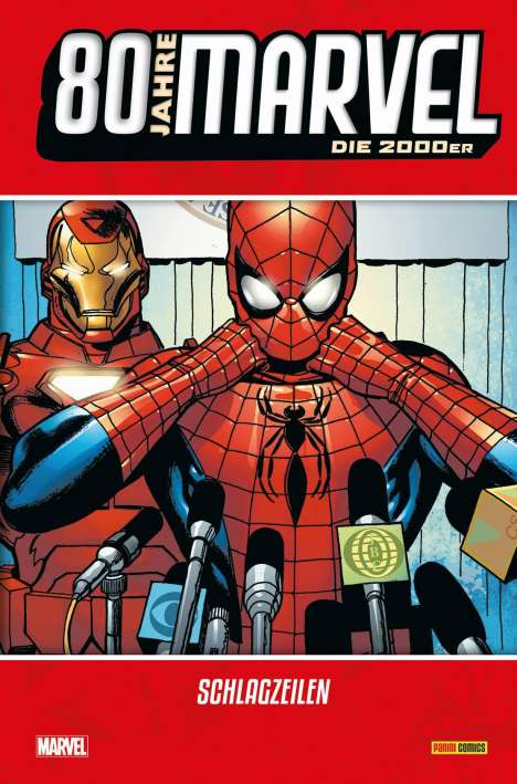 Brian Michael Bendis: 80 Jahre Marvel: Die 2000er, Buch