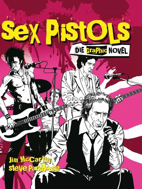 Jim Mccarthy: Sex Pistols - Die Graphic Novel, Buch