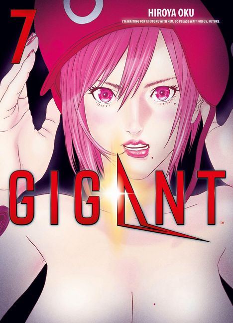 Hiroya Oku: Gigant 07, Buch