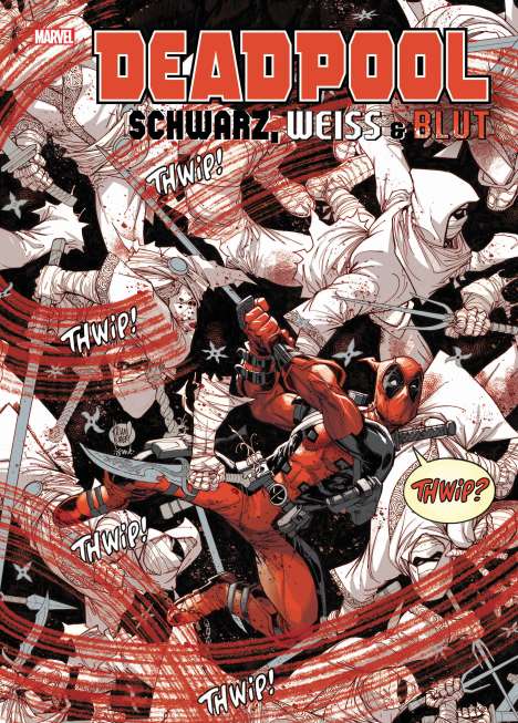 Ed Brisson: Deadpool: Schwarz, Weiß &amp; Blut, Buch