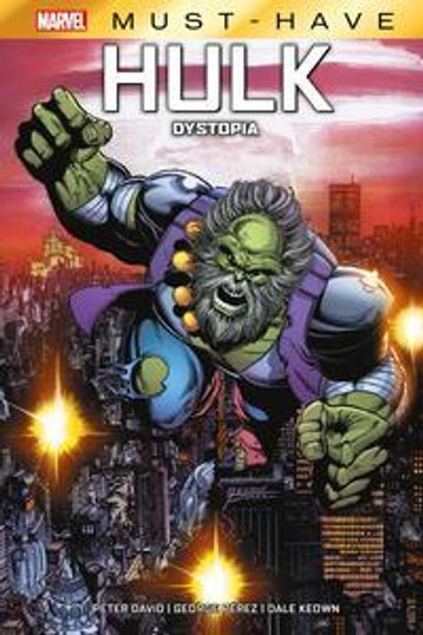 Peter David: Marvel Must-Have: Hulk - Dystopia, Buch