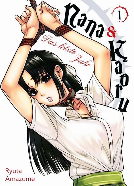 Ryuta Amazume: Nana &amp; Kaoru: Das letzte Jahr 01, Buch