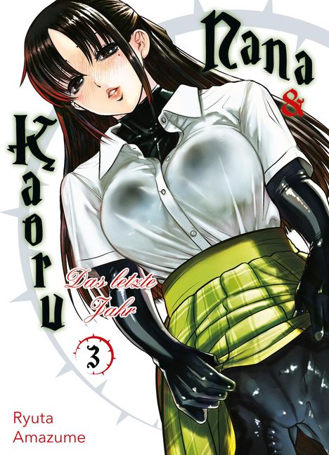 Ryuta Amazume: Nana &amp; Kaoru: Das letzte Jahr 03, Buch