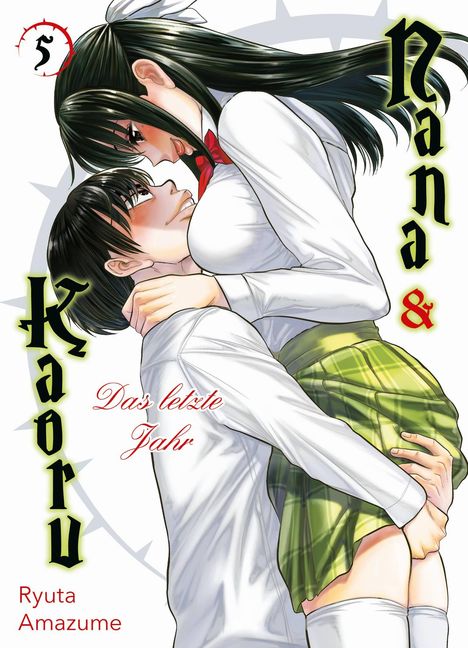 Ryuta Amazume: Nana &amp; Kaoru: Das letzte Jahr 05, Buch