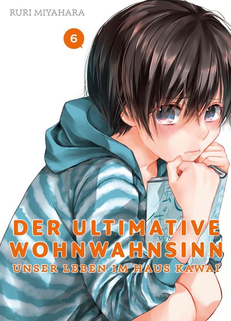 Ruri Miyahara: Der ultimative Wohnwahnsinn: Unser Leben im Haus Kawai 06, Buch