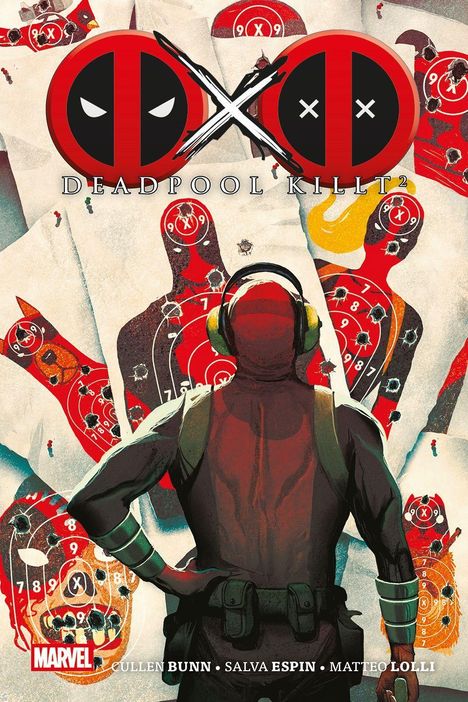 "DEADPOOL KILLT²", eine Illustration von Zielscheiben mit Deadpool im Vordergrund, umgeben von zerlöcherten Tafeln.