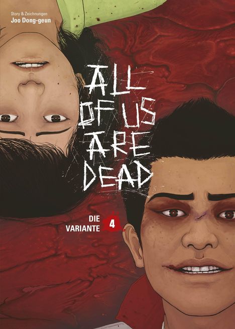 "ALL OF US ARE DEAD, DIE VARIANTE 4." Zwei Gesichter, eins kopfüber, auf blutigem Hintergrund.