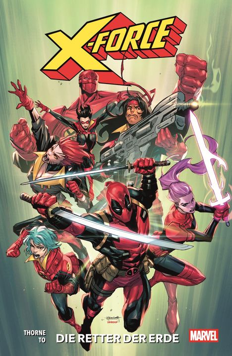 X-FORCE, DIE RETTER DER ERDE, ein Comic-Cover mit sechs Helden in dynamischen Posen und Waffen. Marvel-Logo sichtbar.