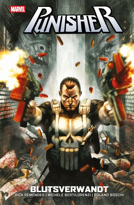 Text: "Punisher", "Blutsverwandt", "Rick Remender | Michele Bertilorenzi | Roland Boschi." Illustration eines kämpfenden Mannes.